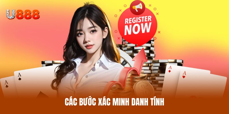 Các bước xác minh danh tính